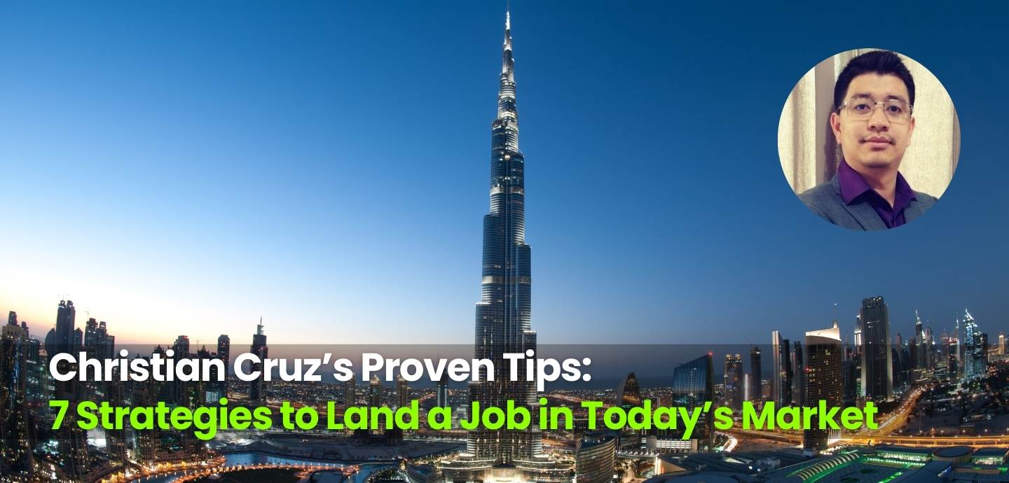 Top 7 Job Search Strategies from Christian Cruz, Recruiter at Khalifa University in Abu Dhabi